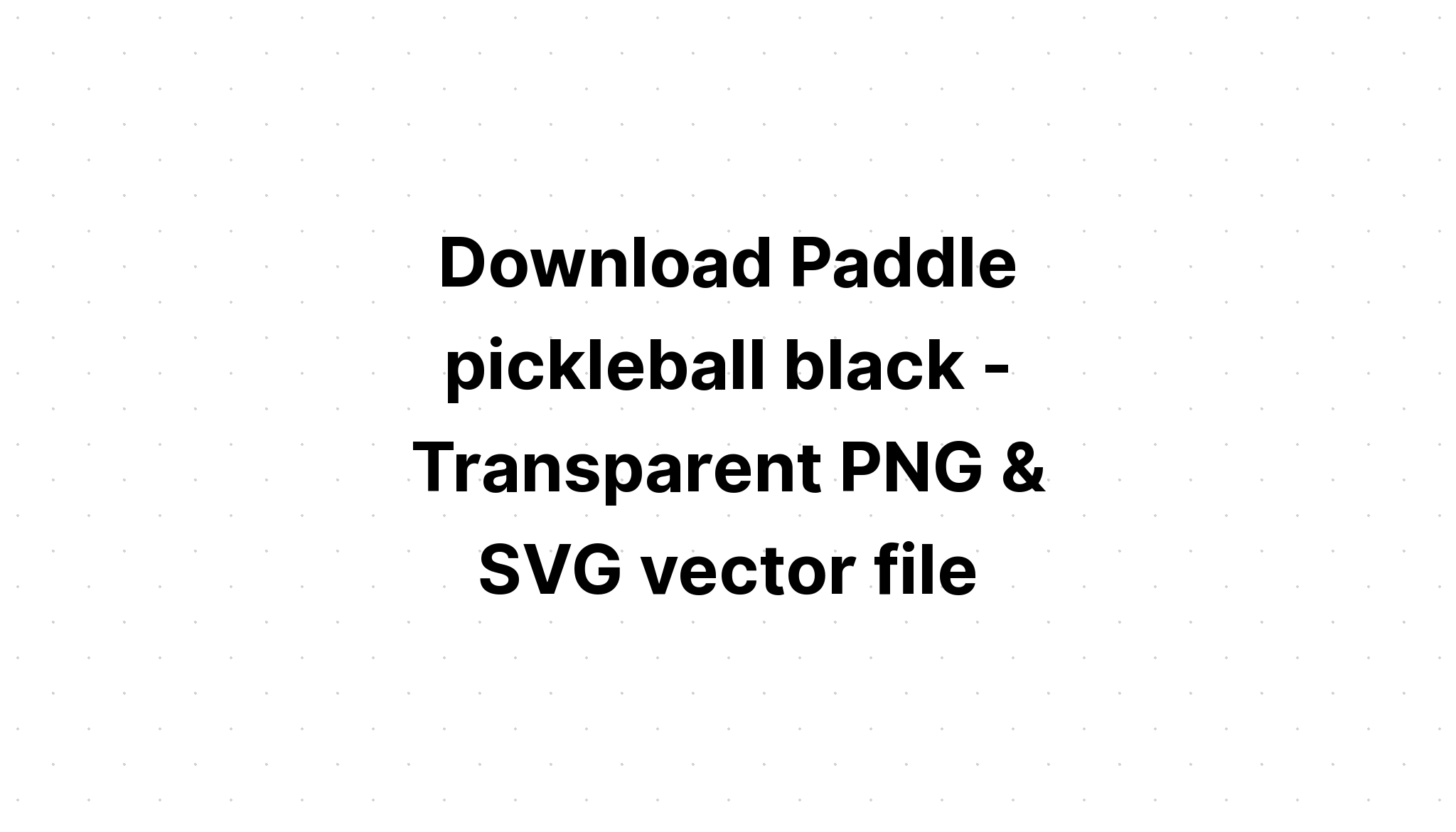 Download Pickleball Svg Pickleball Clipart Svg SVG File